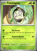 Poltchageist Twilight Masquerade 021/167 Common Pokémon — English Near Mint
