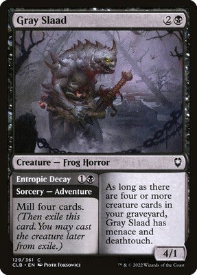 Gray Slaad // Entropic Decay CLB 129 NM Magic: The Gathering