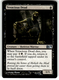 Tenacious Dead Magic 2014 (M14) 118 U Magic: The Gathering Near Mint