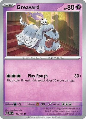 Greavard 100/197 SV03: Obsidian Flames Reverse Holofoil Pokémon TCG