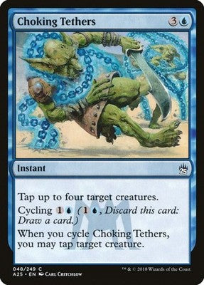 Choking Tethers A25 48 NM Magic: The Gathering