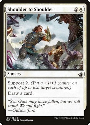 Shoulder to Shoulder BBD 105 NM Magic: The Gathering