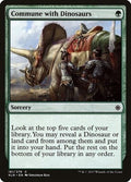 Commune with Dinosaurs XLN 181 NM Magic: The Gathering