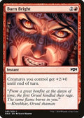 Burn Bright RNA 93 NM Magic: The Gathering