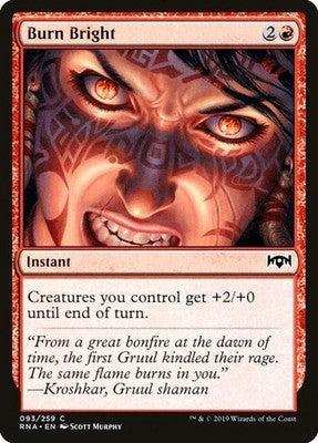 Burn Bright RNA 93 NM Magic: The Gathering