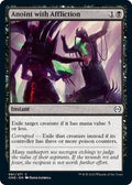 Anoint with Affliction ONE 81 NM Magic: The Gathering
