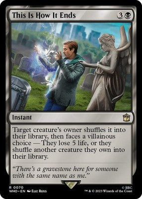 This Is How It Ends WHO 70 NM Magic: The Gathering