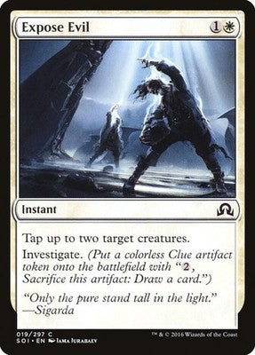 Expose Evil SOI 19 NM Magic: The Gathering