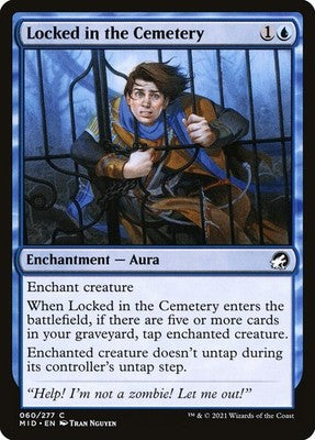 Locked in the Cemetery MID 60 NM Magic: The Gathering