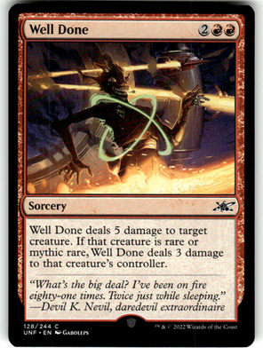 Well Done Unfinity 128 C Magic: The Gathering Near Mint