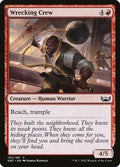 Wrecking Crew SNC 132 NM Magic: The Gathering