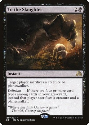 To the Slaughter SOI 139 NM Magic: The Gathering