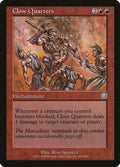 Close Quarters MMQ 184 LP Magic: The Gathering
