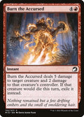 Burn the Accursed MID 132 LP Magic: The Gathering
