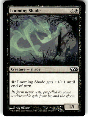 Looming Shade Magic 2010 (M10) 103 C Magic: The Gathering Lightly Played