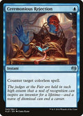 Ceremonious Rejection KLD 40 NM Magic: The Gathering