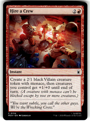 Hire a Crew Marvel Super Heroes 134 C Magic: The Gathering Near Mint