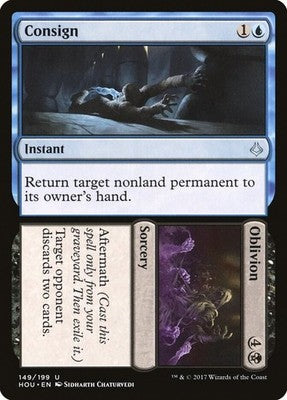 Consign // Oblivion HOU 149 NM Magic: The Gathering