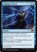 Choking Tethers J25 298 NM Magic: The Gathering