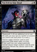 Too Evil to Stay Dead Marvel Super Heroes 118 U Magic: The Gathering Near Mint