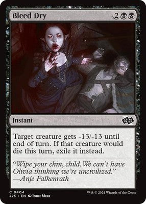 Bleed Dry J25 404 NM Magic: The Gathering