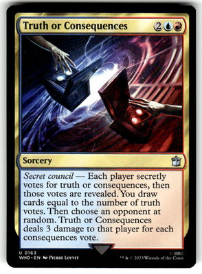 Truth or Consequences Universes Beyond: Doctor Who 163 U Magic: The Gathering