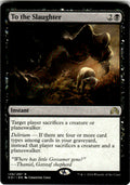 To the Slaughter Shadows over Innistrad 139 R Magic: The Gathering Near Mint