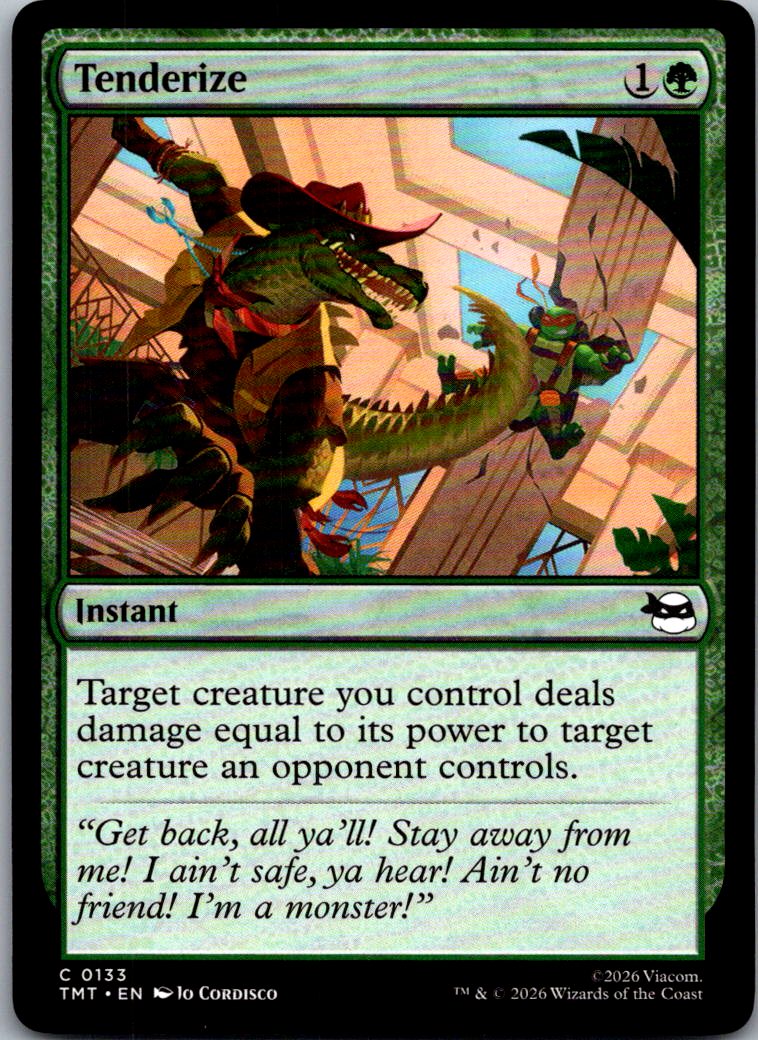 Tenderize 0133 Common Teenage Mutant Ninja Turtles Magic: The Gathering NM